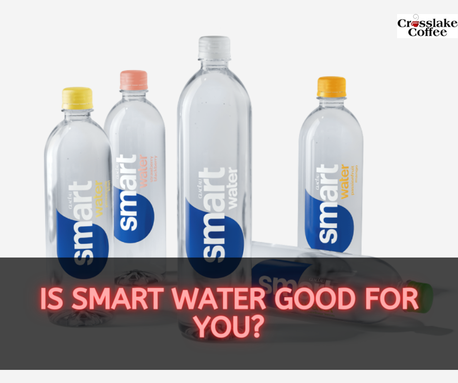 https://crosslakecoffee.com/wp-content/uploads/2023/07/Is-Smart-Water-Good-For-You-1.png