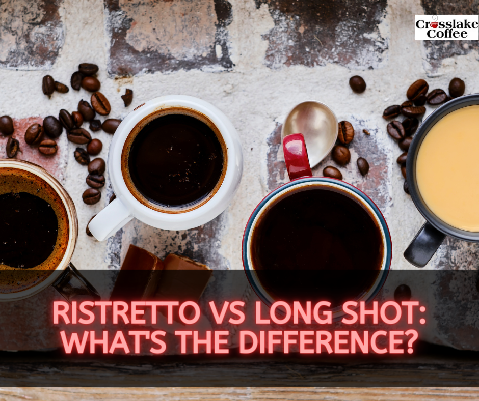 Ristretto Vs Long Shot: What's The Difference?