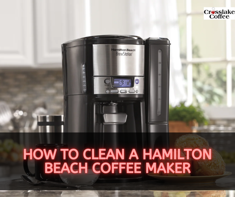 How to Clean a Hamilton Beach Coffee Maker