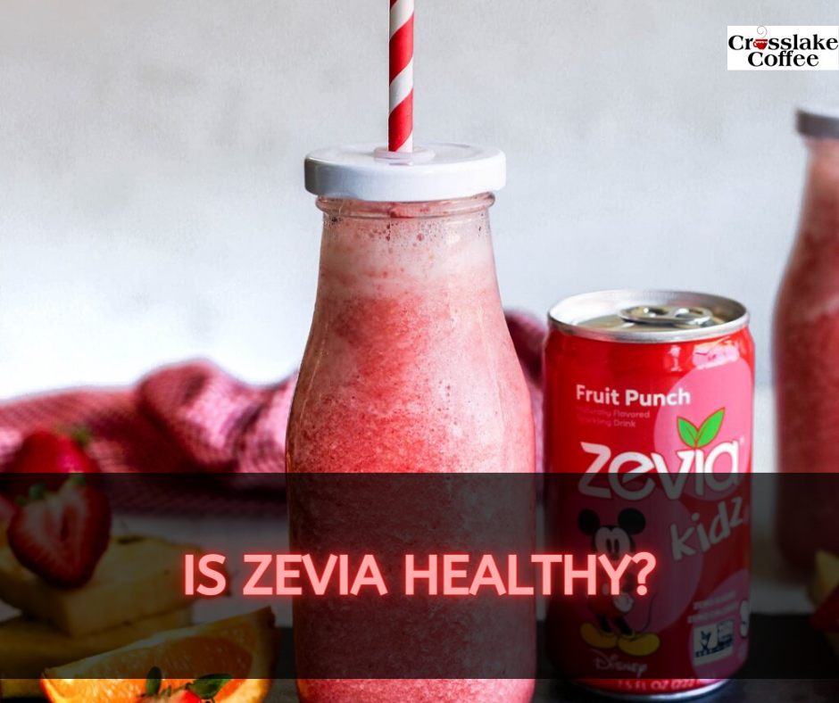 Is Zevia Healthy?