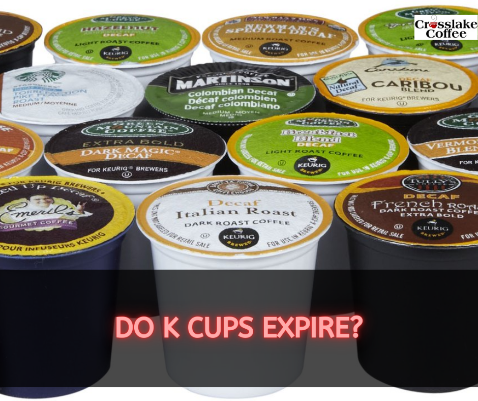 do-k-cups-expire-k-cup-chronicles-shelf-life-and-freshness