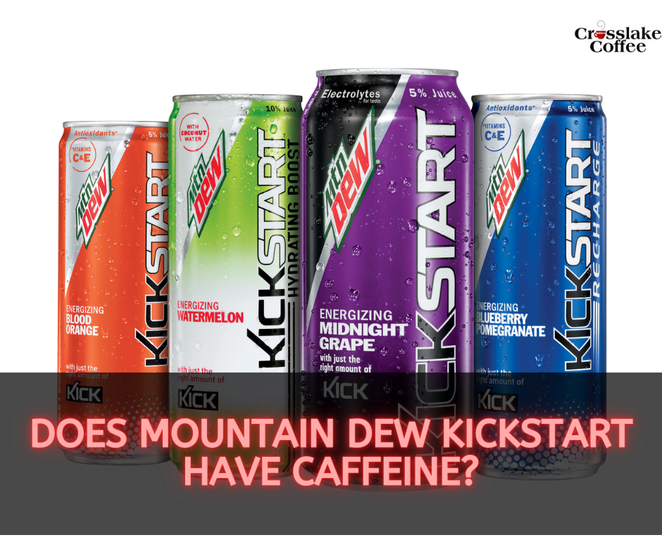Does Mountain Dew Kickstart Have Caffeine?