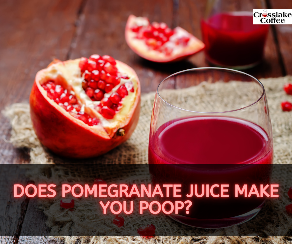 Does Pomegranate Juice Make You Poop?