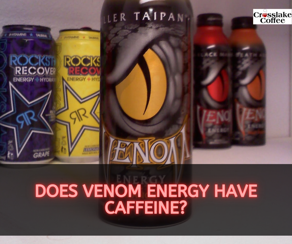 Does Venom Energy Have Caffeine?