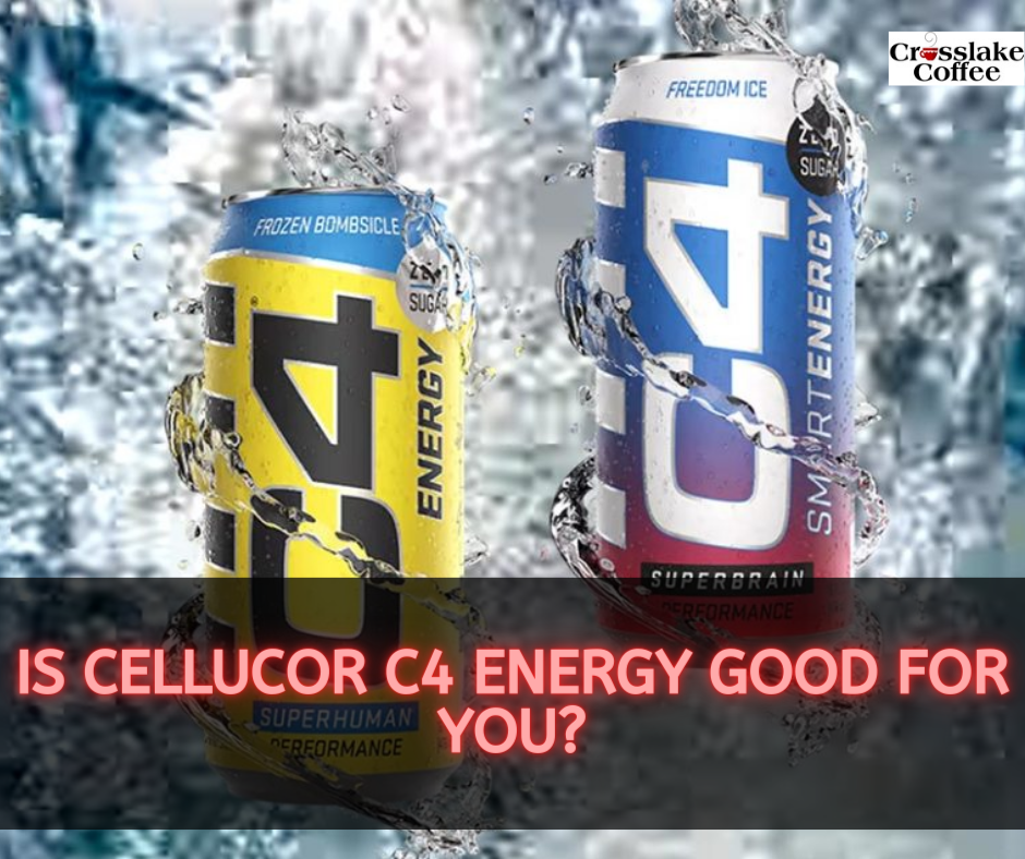 Is Cellucor C4 Energy Good For You?