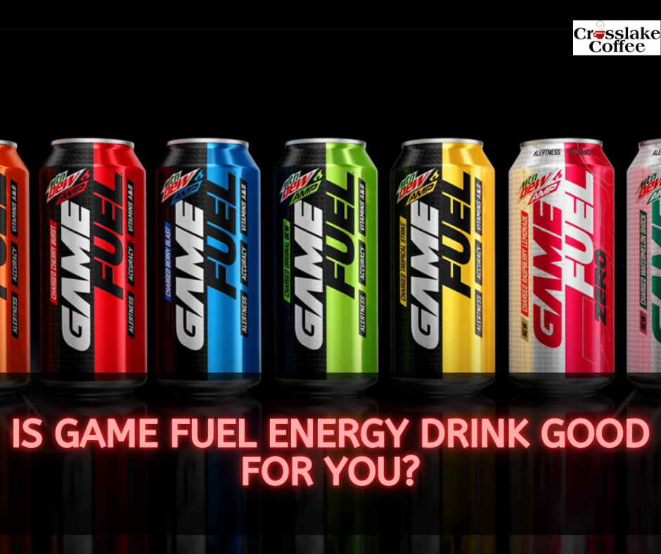 Is Game Fuel Energy Drink Good For You?