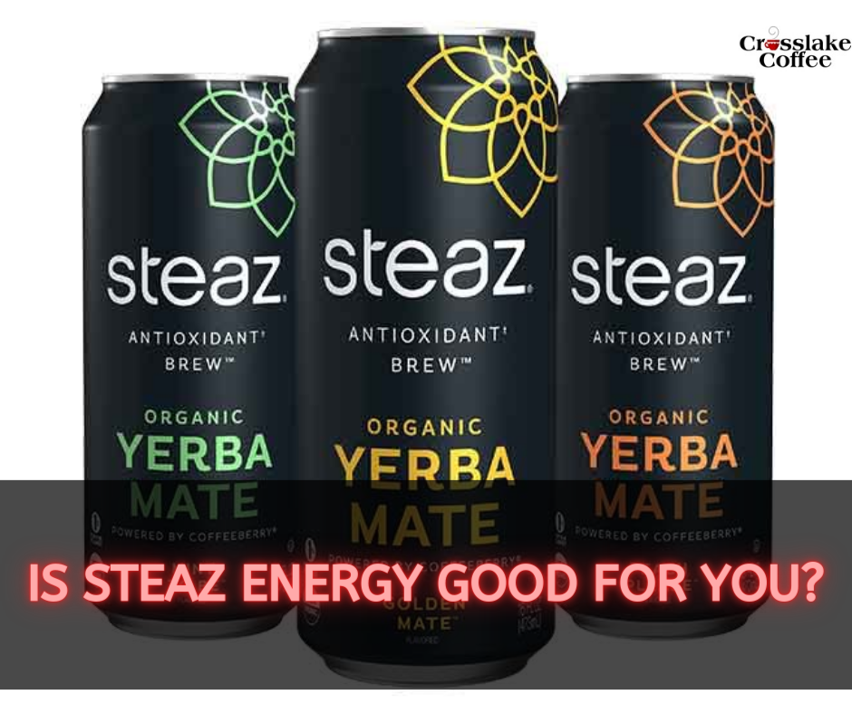 Is Steaz Energy Good For You?