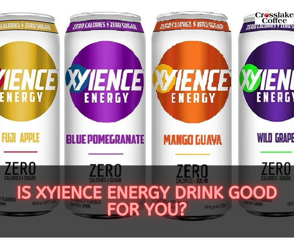 Is Xyience Energy Drink Good For You?