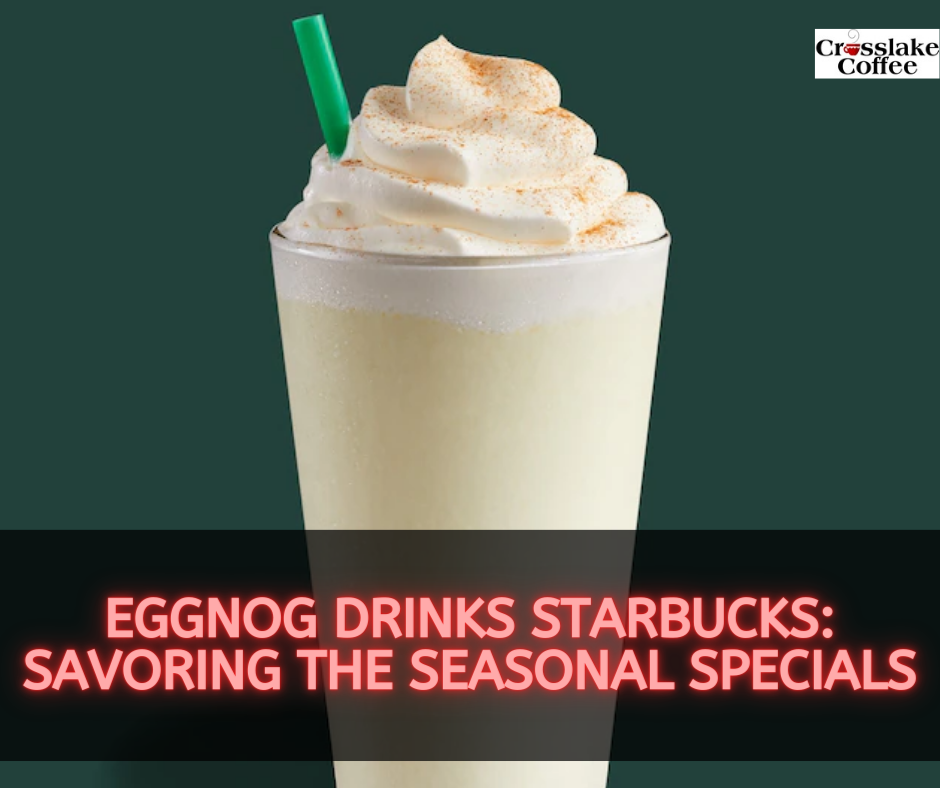 Eggnog Drinks Starbucks