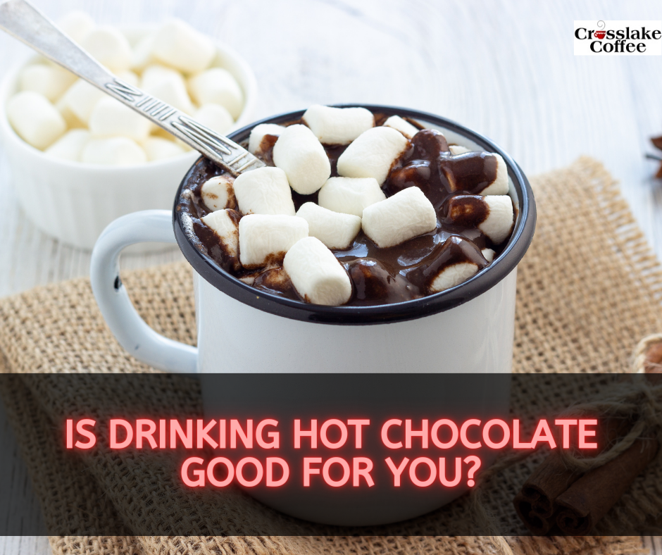 is-drinking-hot-chocolate-good-for-you-cozy-up-to-the-truth