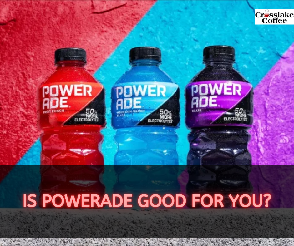 Is Powerade Good For You?