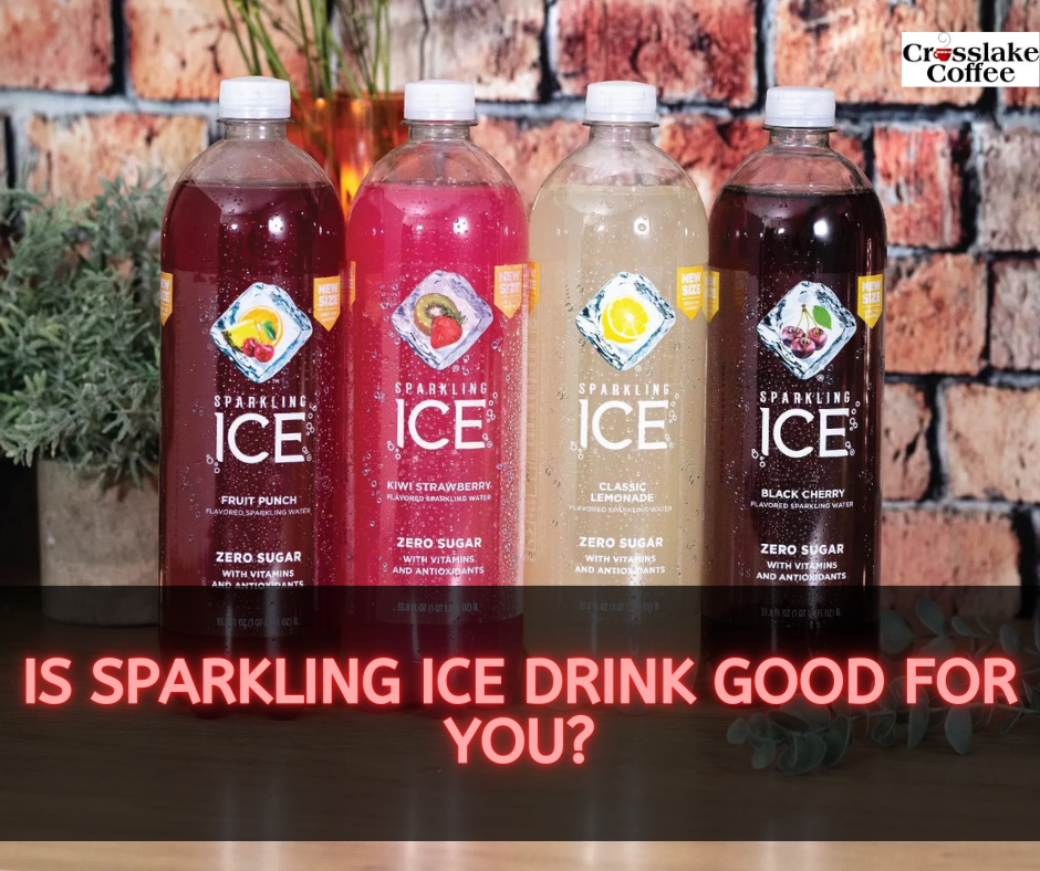 Is Sparkling Ice Drink Good For You?