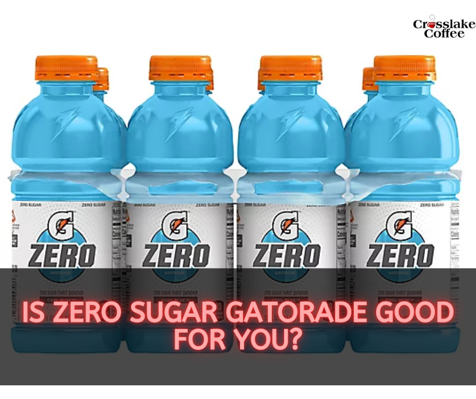 Is Zero Sugar Gatorade Good For You