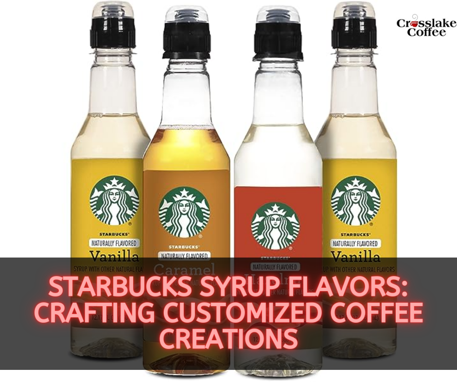 Starbucks Syrup Flavors