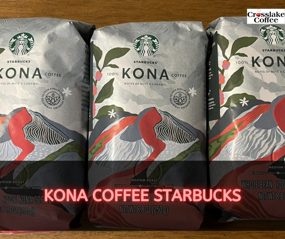 Kona Coffee Starbucks