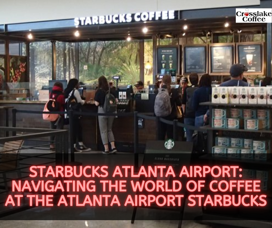 Starbucks Atlanta Airport