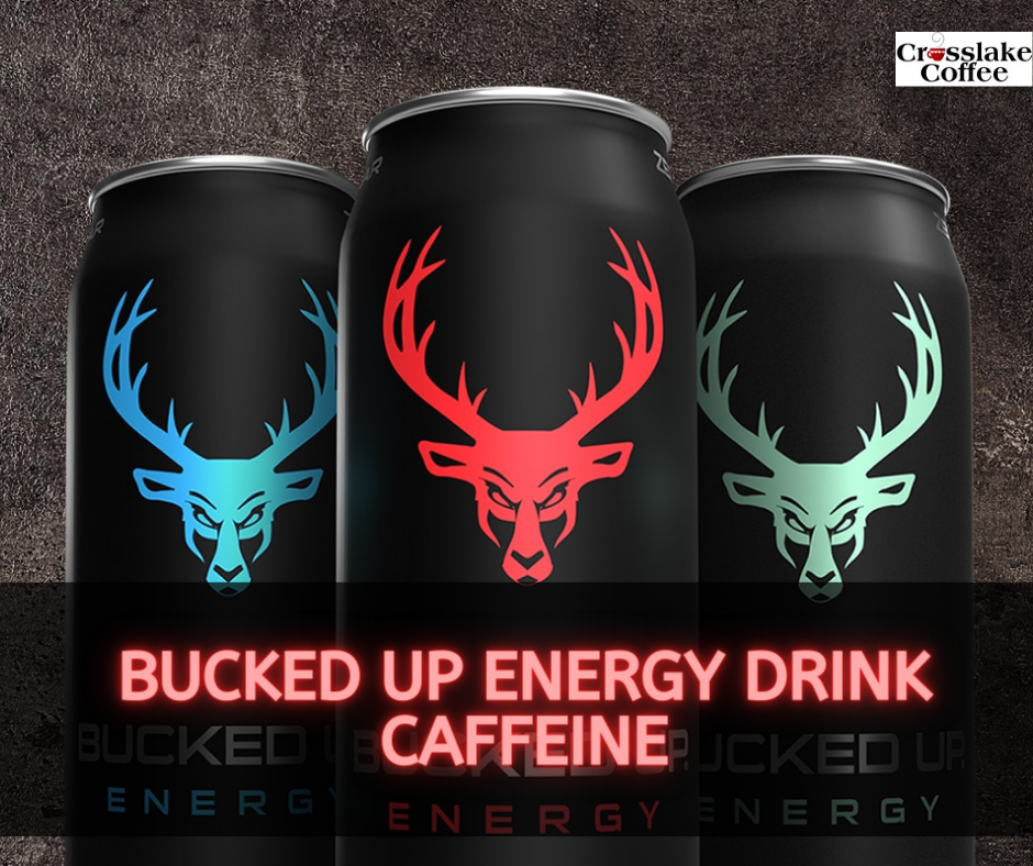 Bucked Up Energy Drink Caffeine