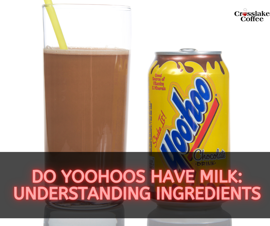 Do Yoohoos Have Milk?