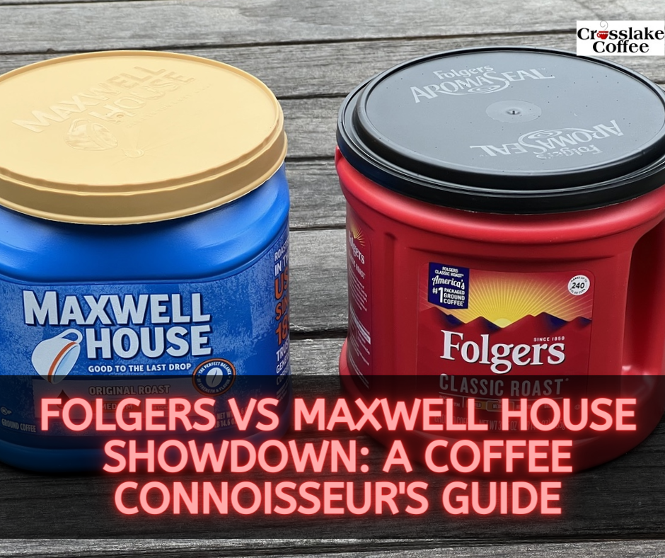 Folgers vs Maxwell House