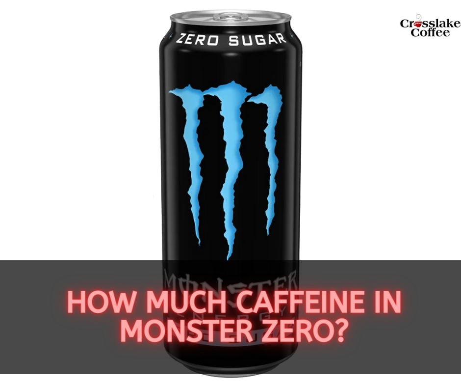 How Much Caffeine In Monster Zero?