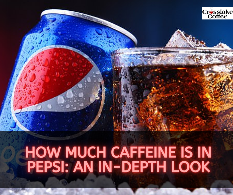 How Much Caffeine Is In Pepsi?