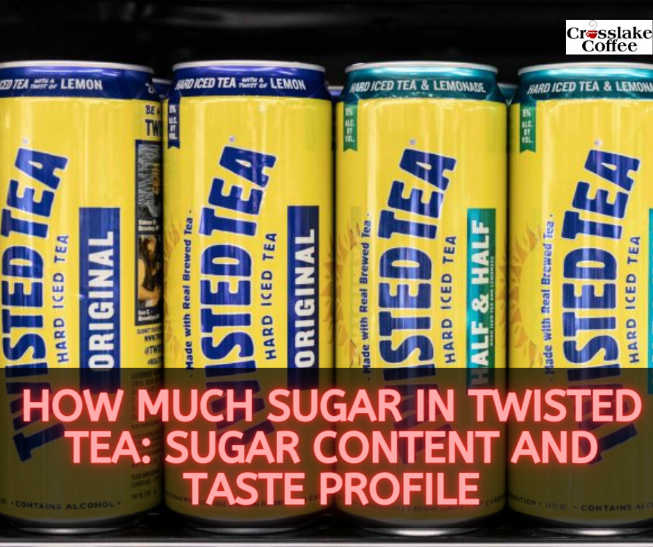 How Much Sugar In Twisted Tea?