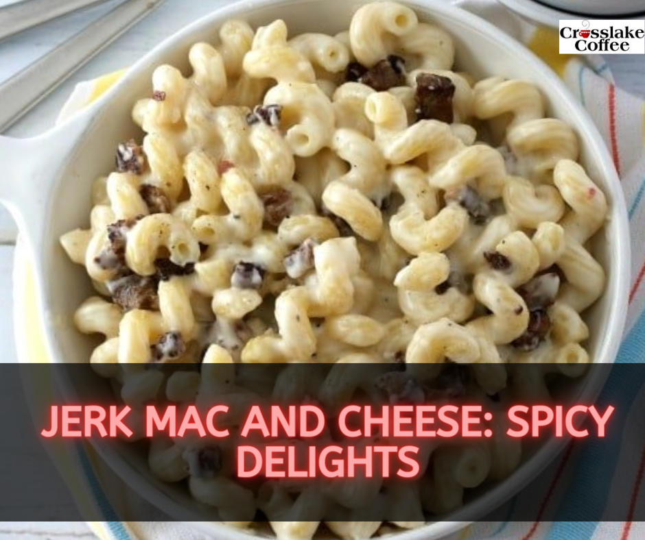 Jerk Mac and Cheese