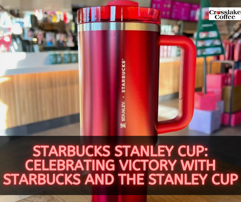 Starbucks Stanley Cup Celebrating Victory with Starbucks and the