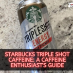 Starbucks Triple Shot Caffeine