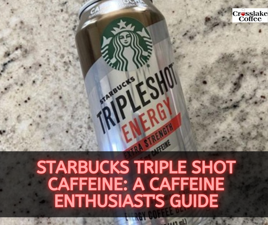Starbucks Triple Shot Caffeine