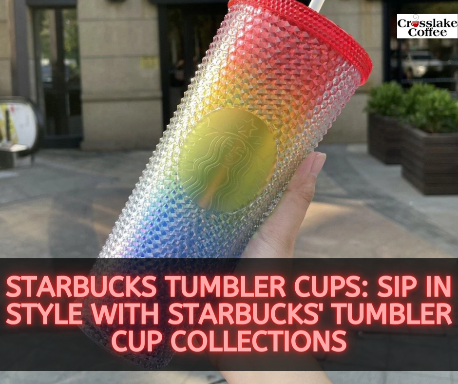 Starbucks Tumbler Cups