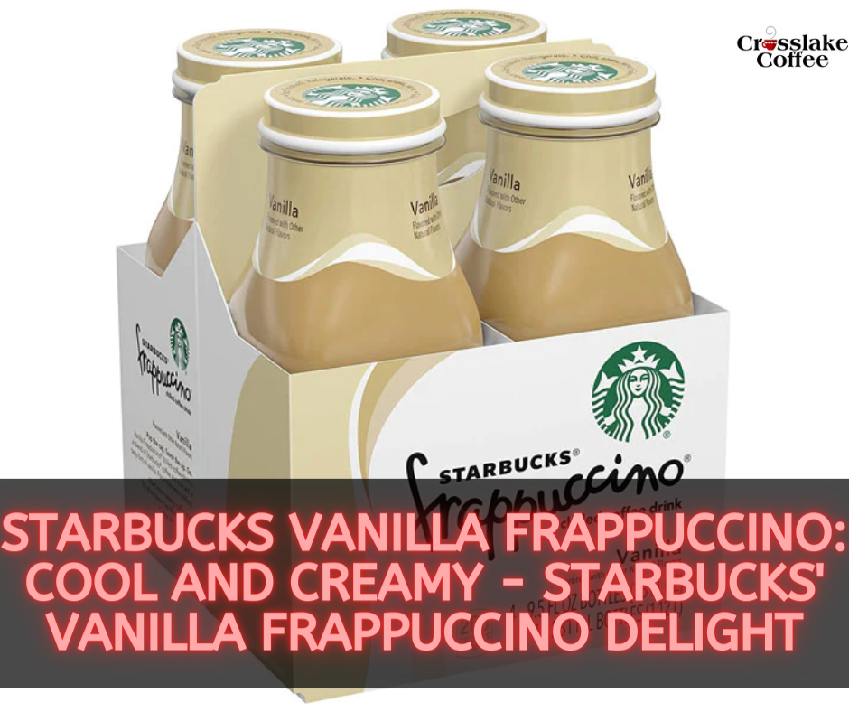 Starbucks Vanilla Frappuccino