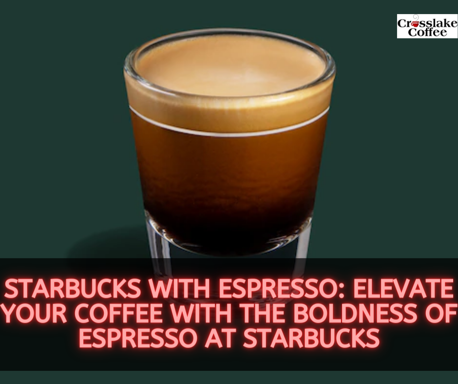 Starbucks With Espresso