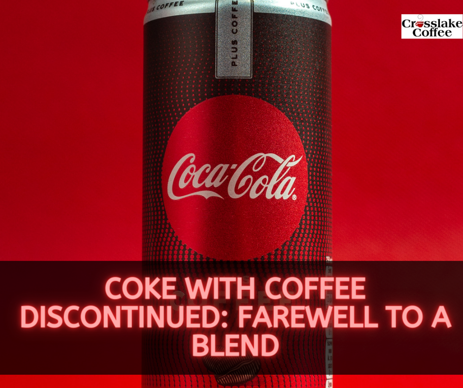 Coke with Coffee Discontinued