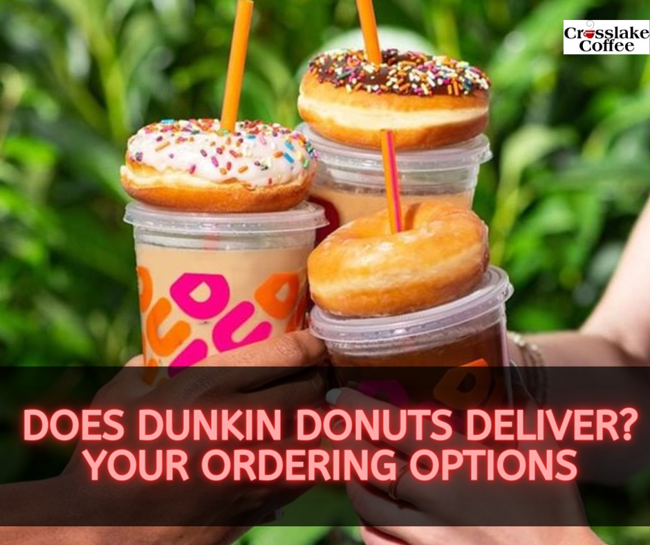 Does Dunkin Donuts Deliver?