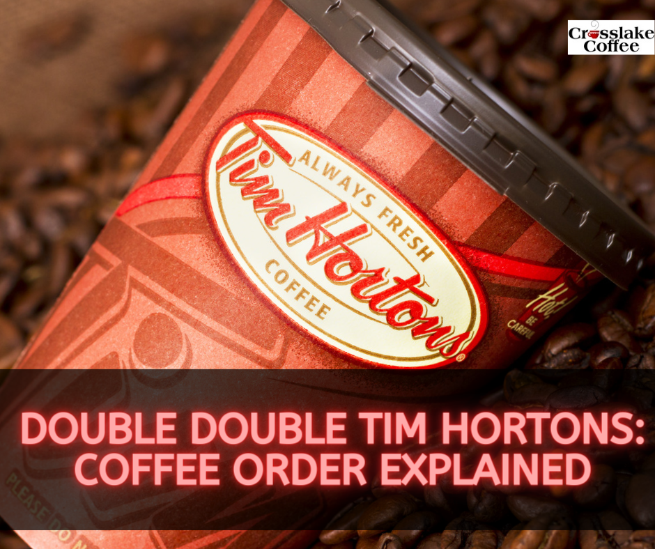 Double Double Tim Hortons