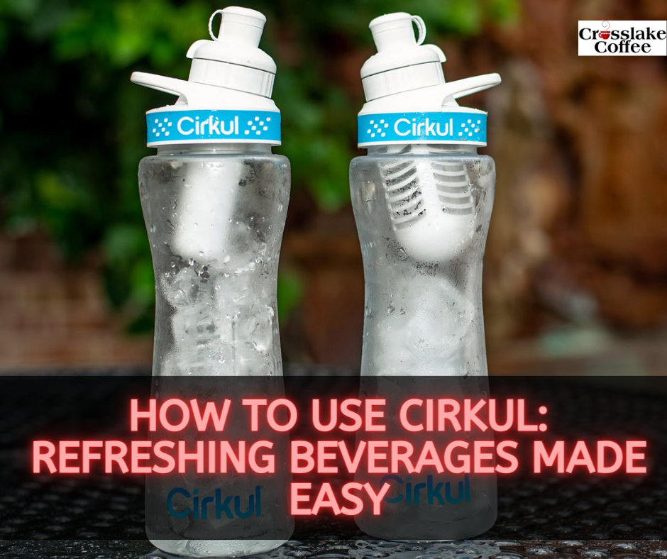 How to Use Cirkul?