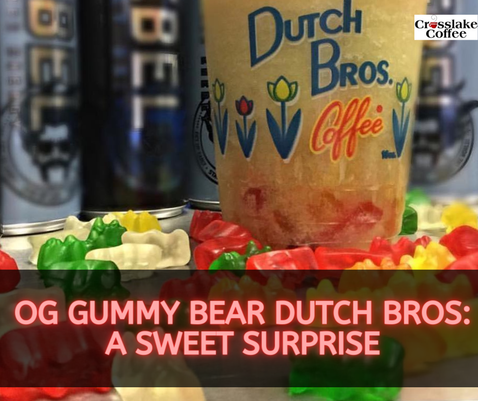 OG Gummy Bear Dutch Bros