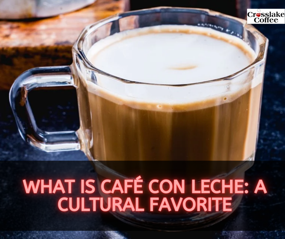 What Is Café con Leche?