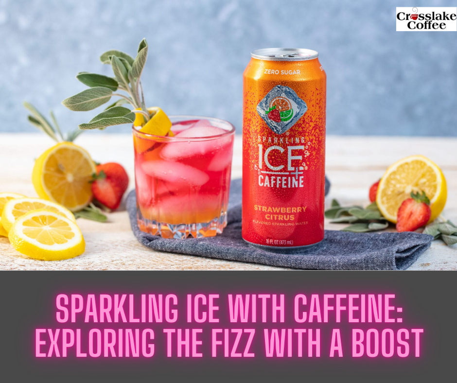 sparkling ice with caffeine