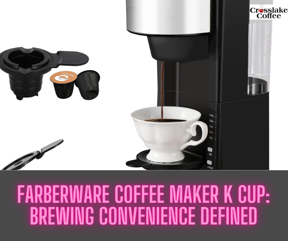 farberware coffee maker k cup